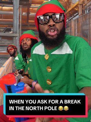 WHEN YOU ASK FOR A BREAK IN THE NORTH POLE 😂😂 Santa ain’t got time for that! #comedy #funny #viral #laugh #skits #comedyskit #funniest #toofunny #christmas #santa 