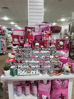 Resellers crying and punching the air rn  #hellokitty #hellokittyhunting #homegoods #hellokittyfight #hellokittyfights #resellers #hellokittyhomegoods #hellokittyfinds 