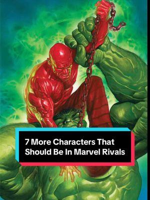 7 More Characters That Should Be In Marvel Rivals #marvelrivals #marvel #marvelgaming #lockjaw #msmarvel #absorbingman #captainamerica #sandman #mysterio #blob #marvelrivalspartner #romansempire