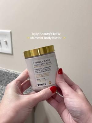 NEW Truly Beauty Shimmer Body Butter ✨ a lotion and body oil in one 🤩 #trulybeauty #trulybeautyproducts #shimmerbodybutter #bodycare #bodycareproducts #shimmerlotion #vanillagirl #trulybeautypartner @Truly Beauty 