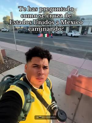 Es complicado cruzar de USA hacia Mexico?🇺🇸🇲🇽🚶🏻‍♂️ Aqui te lo cuento… …S1GUEME en IG.-📸chris_aventurass #garita #estadosunidos #mexico #aduana #sanluisriocolorado #frontera #muro #sonora #arizona #yuma 