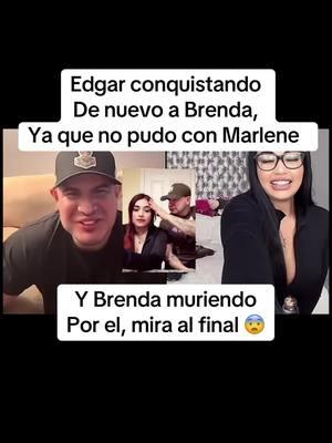 #edgar ##brenda #💔 