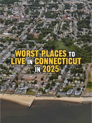 Worst Places to Live in Connecticut 2025 part 1 #connecticut #westhaven #newbritain #easthartford #hartford #bridgeport #PlacesToVisit #thingstodo #fyp #foryoupage #travel 