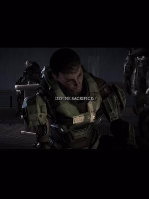 No sacrifice, no victory.  #fyp #foryou #viral #Halo #haloreach #halocommunity #halotiktok #sacrifice #sad #courage #refusetosurrender #spartansneverdie 