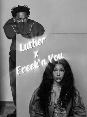 Just hear me out  #luther #kendricklamar #sza #gnx #jodeci #freeknyou #iamojthedj #ojthedj #toxicmixes 