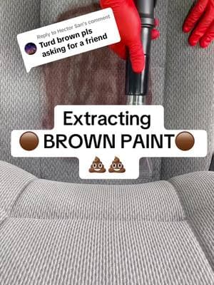 Replying to @Hector San you asked for it so we did BROWN PAINT 🟤! Comment what color/stain you want to see next! #betterextractor #thebetterextractor #ripclean #tiktokshopholidaydeals #tiktokshopholidayhaul #TikTokShop #tiktokshopholidaysale #tiktokaffiliate #autodetailing #cardetailing #detailingcars #tiktokshopfinds #autodetailer #christmas2024 #christmasgift #christmasgiftideas #christmasgifts #satisfyingvideos #satisfyingvideos 