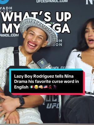 Lazy Boy Rodriguez tells Nina Drama his favorite curse word in English LOL #UFC #mma #lazyboy #lazyboyrodriguez #ronaldorodriguez #ninadrama #kickboxing #boxing #muaythai #muaythaifighter #muaythaifighter #taekwondo #jiujitsu #brazilianjiujitsu #jiujitsugrappling #jiujitsulifestyle #wrestling #wrestlingtiktok #wrestlingtok #fit #fitness #grappling #karate #mexico 