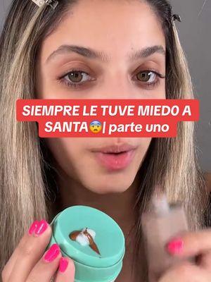 SIEMPRE LE TUVE MIED0 A SANTA😨| parte uno  #makeup #storytime  - Productos que use: @Drunk Elephant cream @Fenty Beauty bronzing drops @e.l.f. Cosmetics eyebrow gel @Huda Beauty foundation @Rare Beauty bronzing stick @Hourglass Cosmetics concealer 