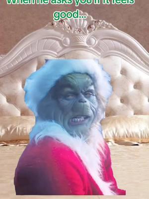 #Meme #MemeCut #memenatal #CapCut #thegrinch #foryou #foryoupage #grinchmas #grinchtiktok #grinchtok #howthegrinchstolechristmas #inthebedroom #dirtytalk #sogood #dirty #jimcarey #christmas #naughty #naughtytiktok 