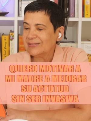 Quiero motivar a mi madre a mejorar su actitud.  Respuesta a las preguntas e inquietudes de mi Live de todos los domingos a las 8:00 AM hora de Miami por mi Instagram @holamaytte y por mi Facebook.com/mayttesepulveda  #bienestar #inspiracion #pazinterior #autoestima #confianza #exito #felicidad #tupuedes #saludemociona #meditacionesconmaytte  #mindfulness #mentesana #holamaytte #maytte #elbuenvivir #serenatuvida #meditar #elbuenvivir  #pasarlapagina