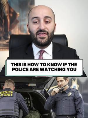 This is how to know if the police are watching you! #law #lawyer #facts #tips #police #learn #social #injuryattorney 