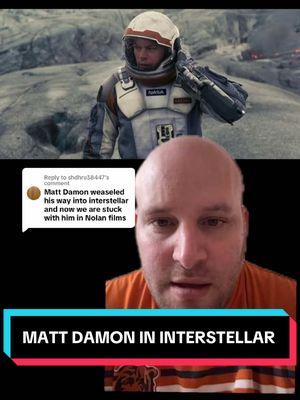 Replying to @shdhru38447 #greenscreen #MattDamon #Damon #Matt #Interstellar #theodyssey #EuroTrip #ChristopherNolan #Nolan #Movie #Movies #FilmTok #MovieTok 