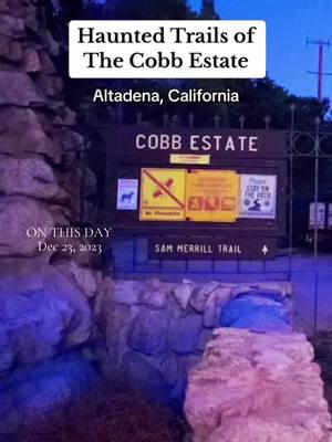 #onthisday Haunted Trails of The Cobb Estate 👻 #cobbestate #enchantedforest #hikingtiktok #hikingtrails #hauntedplaces #urbanlegend #scaryhike #southerncalifornia #californiahiking 