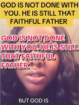 GOD IS NOT DONE WITH YOU. HE IS STILL THAT FAITHFUL FATHER #izabellaspeaks #Ekma #ekmaarise #jesusislord #fyp #holiday #faithful #christmas 