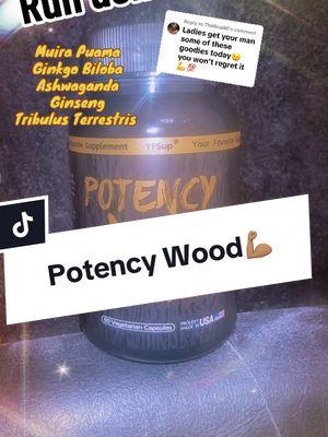 Replying to @TheRealMi #potencywood #endurance #vigor #strength #malesupplements #maleperformance #stamina #newyearnewme #holidayhaul #tiktokmademebuyit 