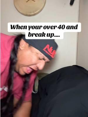 When your over 40 and break up…#nativehumor 