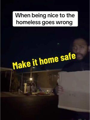 Mke it home safe #homeless #homelesspeople #homelessness #homelessman #homelesslivesmatter #relatable #comedy #comedian #fyp #explore #explorepage 