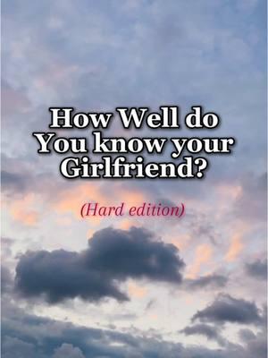 how well do you know her?#bfgfquiz #howwelldoyouknowyourparter #girlfriendquiz #gfquiz 