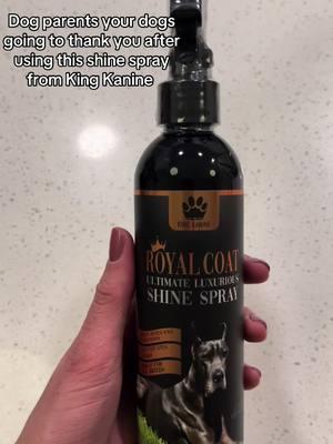 #kingkanine shiny spray that you and your pups will love!  #dogs #dogsoftiktok #dogcoat #coats 