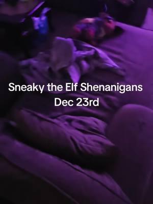 Sneaky the Elf Shenanigans  Dec 23rd #sneaky #elfontheshelf #boymom  #family #boymomlife #myboys💙   #kidsbelike #coparenting  #myboys  #kidsoftiktok #boymom  #kids   #vibes #boys   #vibes #warriors #tired #Love #SC #facts #nofilter  #i❤me #selflove #alwaysworthy #imalottohandle #direct  #just4fun #meforme #vibe   #iloveme #hater #quality #standards  #youdonthavetoworryaboutme #real   #lovingmyself #fyp #ilookgood #pressure #idgaf #overit #impressions #karma  #clingy #wantmyperson #thatsonmaryhadalittlelamb #momlife #fatgirrl #selflove #SelfCare #returntosender #streets #comegetme #streetsarecalling #notworthit  #wrongaddress #me #toohotohandle #unbothered #audacity #isaidwhatisaid #overit  #MomsofTikTok #foryou #foryoupage #moment #toofat #MentalHealth #momtok #badmomsoftiktok😜🖤🔥☠️💋 