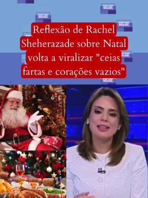 Reflexão de Rachel Sheherazade sobre Natal volta a viralizar “ceias fartas e corações vazios” #natal #anamariabraga #evangelicos #catolicos #igrejaevangelica #igrejacatolica #maisvoce #afazenda #rachelsheherazade #feliznatal #natal2024 