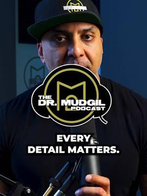 ⁣ ⁣ The magic lives in the details …⁣ ⁣ Full podcast now available on all platforms.⁣ ⁣ Let’s get it! 👊🏽⁣ ⁣ #attentiontodetail #mudgilmindset #mambamentality #striveforgreatness #thedrmudgilpodcast ⁣#thedoc #thedoctok #drmudgil  ⁣ ⁣ ⁣