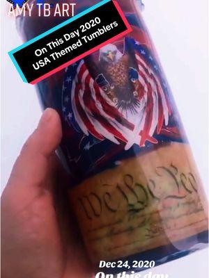 #onthisday 2020 AFew USA Patriotic Tumbler gifts i made #amytbart #tumbersoftiktok #tumblers #tumbler #usa #usa_tiktok #patriotic #americanpride #wethepeople #redwhiteandblue #xmasgift 