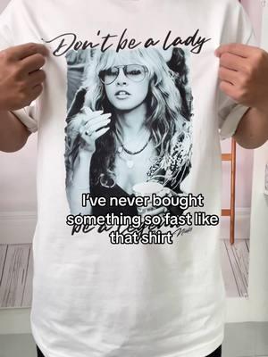 "Don't be a Lady, Be a Legend" y #stevienicks #stevienickstiktok #stevienicksedit #stevienicksconcert #stevienickstour #silversprings1997 #fleetwoodmacchallenge #fleetwoodmacdreams #tshirt #viral 