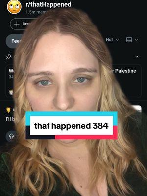 that happened 384 #thathappened #rthathappened #fypシ #reddit 