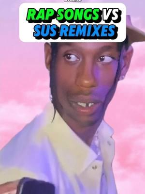 Are The Original Or Sus Remixes Better? #remix #sus #susremix #top10 #top10songs #travisscott #kendricklamar #kanyewest #fein #notlikeus #rapperrating #rating #artistrating #musicreview #musicreviews 