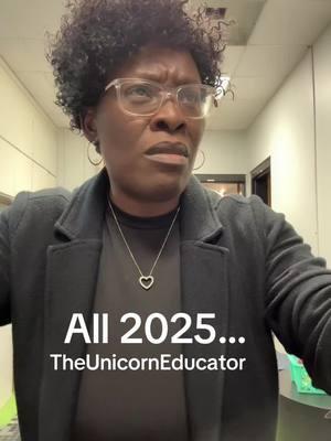 #2025 #isaidwhatisaid #theunicorneducator 