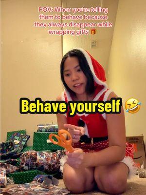 Hahaha 😂 who can relate?lol #funnyvideo #christmas2024 #giftwrapping #happyholiday #fyp #behaveyourself #stopitbehaveyourself 