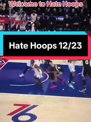 Hate Hoops 12/23 #NBA #paulgeorge #kellyoubrejr #joelembiid #harrisonbarnes #devinvassell #alhorford #kristapsporzingis #jonathanisaac #jalensuggs4 #kentaviouscaldwellpope #reedsheppard #jalengreen #codymartin #tidjanesalaun #joshgreen #vasilijemicic #daquanjeffries #bricesensabaugh #laurimarkkanen #jarrettallen #tyjerome #georgesniang #ochaiagbaji #gradey #jalenbrunson11 #preciousachiuwa #nicclaxton #jalenwilson #dayronsharpe #shakemilton #tylerherro14 #pellelarsson #anthonyedwards #juliusrandle #dontedivincenzo #clintcapela #justinchampagnie #coreykispert #jaredbutler #malcolmbrogdon #ludort #isaiahjoe #aaronwiggins #alexcaruso #jalenwilliams #taureanprince #ajgreen #bobbyportis #zachlavine #talenhortontucker #ayodosunmu #cobywhite #matasbuzelis #julianphillips #kevinporterjr #krisdunn #jamesharden #jarenjacksonjr #jamorant #zachedey #jeramigrant #toumanicamara #scoothenderson #anferneesimons #quentingrimes #royceoneale #ryandunn #christianbraun #bennedictmathurin #stephcurry #dennisschroder #draymondgreen #cadecunningham #tobiasharris #dangelorussell #ruihachimura #hatehoops 