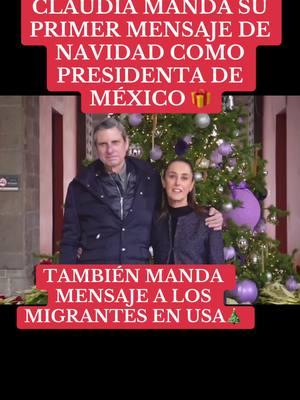 Claudia manda mensaje de navidad a todos los mexicanos #claudia #claudiasheimbaum #presidenta #familialatina #familia #amor #hijos #madre #paisanos #migrantes #mexicanos #mexicanosenusa  #navidad #feliznavidad #usa🇺🇸 #nochebuena #amlo #amlover #4t 