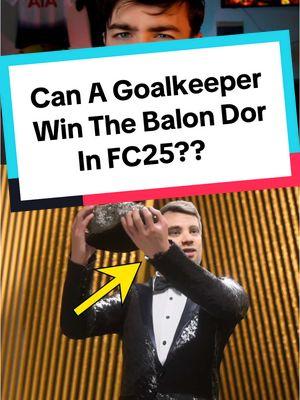 Can A Goalkeeper Win The Balon d’Or In FC25? #eafc #fc25 #eafc25 #fifa #fut #Soccer #balondor #levyashin 