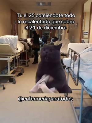 #CapCut Tu el 25 comiendote todo lo recalentado que sobro el 24 de diciembre 😅😂🤣🫔🏥 #enfermeriaparatodos #emergencia #enfermeria #humortiktok #humorenfermero #humorenfermeria #enfermeriatiktok 