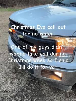 #fyp #4yp #utilities #utilitieslife #utilitieslifegottaloveittodoit #crewchieflife #gottakeepthewaterflowing #nowater #merrychristmas 