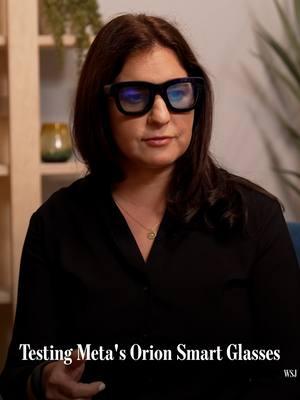 WSJ’s Joanna Stern tests Meta’s Orion, an augmented-reality eyewear prototype. She finds that they hint at the future of smart glasses—sleek, stylish and truly wearable. #personaltech #tech #meta #smartglasses #wsj