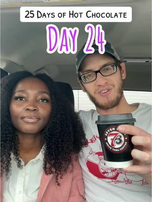 25 Days of Hot Chocolate Tasting | Day 24 #couple #Vlogmas #hotchocolate #25daysofhotchocolate #swirlcouple #interracialcouple #Vlog #hotchocolatereview #foodreview @7brewcoffee @Cody & Nancy #7brewcoffee #7brew #birthday 