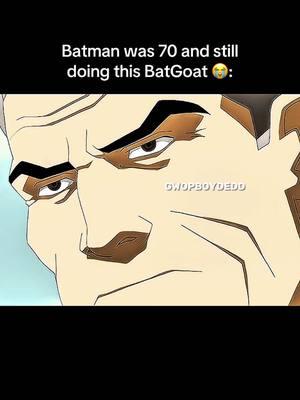 BatGoat fr 😂 #batman #batmanedit #brucewayne #batmananimatedseries #superman #dcanimated #dc #edit #foryou #foryoupage #fypシ #viral #trending #blowthisup #fyp 