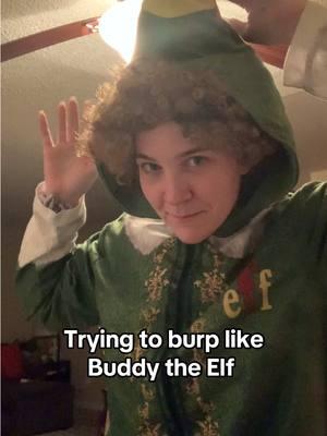 kept the bad quality to prove its not Ai #lmao #foryou #foryoupage #fy #fyp #fu #trending #christmas #buddytheelf #burp #burps #burptok #throwback #authenthicity 