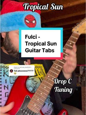 Replying to @michael_death06 Fulci - Tropical Sun Guitar Tabs. Only tabbed out the intro but I hope this helps! #fulci #tropicalsun #guitar #guitartok #guitartab #heavymetal #deathmetal 