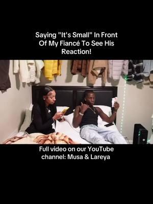 Saying "It's Small" In Front Of My Fiancé To See His Reaction! #funnypranks #relationshippranks #couplechallenges #viralprankideas #reactionvideos #boyfriendpranks #fiancéreaction #couplegoals #prankwars #smallprank #hilariouscouplemoments #comedyvideos #relationshipgoals #testingmyfiancé #funnyreactions #coupleprankideas #prankvideos2024 #trendingyoutubepranks #funnyfiancémoments #savageprankideas