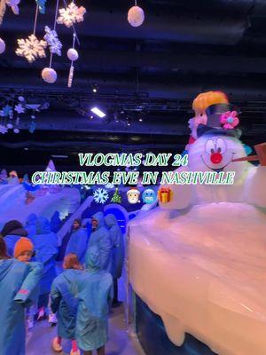 VLOGMAS DAY 24 🎅🏻🎄☃️Christmas Eve in Nashville at ICE ❄️🥶 #happyvlogmas #christmaseve #dayinmylife #fyppppppp #tiktokviral #creatorsearchinsights #Vlogmas #iceatgaylordoprylandnashville #frostythesnowman #tuesdayvlog #christmascountdown #christmas #ice #snowman #rainforestcafe #fyp #merrychristmaseve #familyfunnight #nashvilletn #christmaslights #christmasfestivities #viralvideo #vlogs #iceslides #holidayvibes 