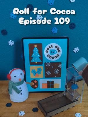 Episode 109 of Roll for Cocoa! #cocoafyp #chocolatelovers #hotchocolate #cozytok #rollforsomething #cocoa