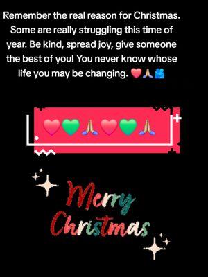 Remember the reason for Christmas. There are so many out there struggling with loss, depression, grief, & so much more. Be kind to everyone you meet because you don't know the battles they're facing. #zippy_julz #fypシ #merrychristmas #2025 #christmas #mentalhealthmatters #dreamchaser #genx #head⬆️crew #ymm #tistheseason #christmas2024 