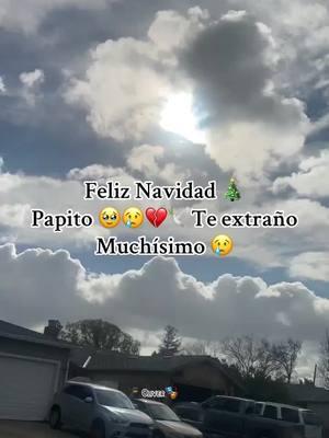 Feliz navidad papito🥹😢💔🕊️#hasta el cielo 🥲#teextrañomucho 🥹😢