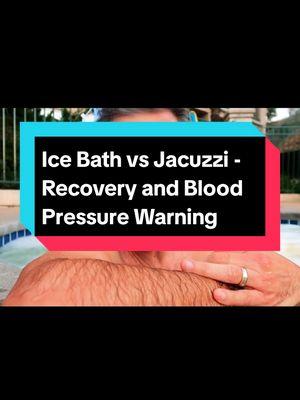 Ice Bath vs Jacuzzi - Recovery and Blood Pressure Warning #IceBath #Jacuzzi #BloodPressureWarning #MuscleRecovery #HealthTips #Wellness #ColdTherapy #HotTubBenefits #RecoveryTips #HealthyLifestyle 