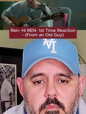 Ren- Hi REN- 1st Time Reaction- (From an Old Guy) #Ren #HiRen #music #reaction #tiktokreaction #musicreaction #fyp