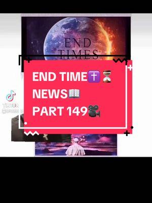 #endtimetiktok #endtimetopics #endtime #endtimes #endtimesprophecy #endtimescoming #theend #end #theendisnear #theendishere #endtimesigns #endtimesoldier #endtimesign #lastdays #jesusiscomingsoon #jesusiscoming #endtimeministry #endtimeproductions #endtimenews #endtimemessage #endtimemadness #endtimemessagebeliever #christiannews #christianendtimes #2021 #2025 #2028 #timeisrunningout #endtimewatchman #endtimewatchmen #endtimewarrior #endtimewarriors #endtimeteacher #endtimeprophecy #part149 